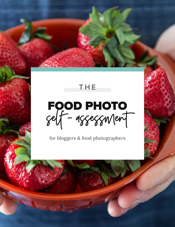 The Food Photo Self-Assessment — a quick diagnostic for bloggers and food photographers